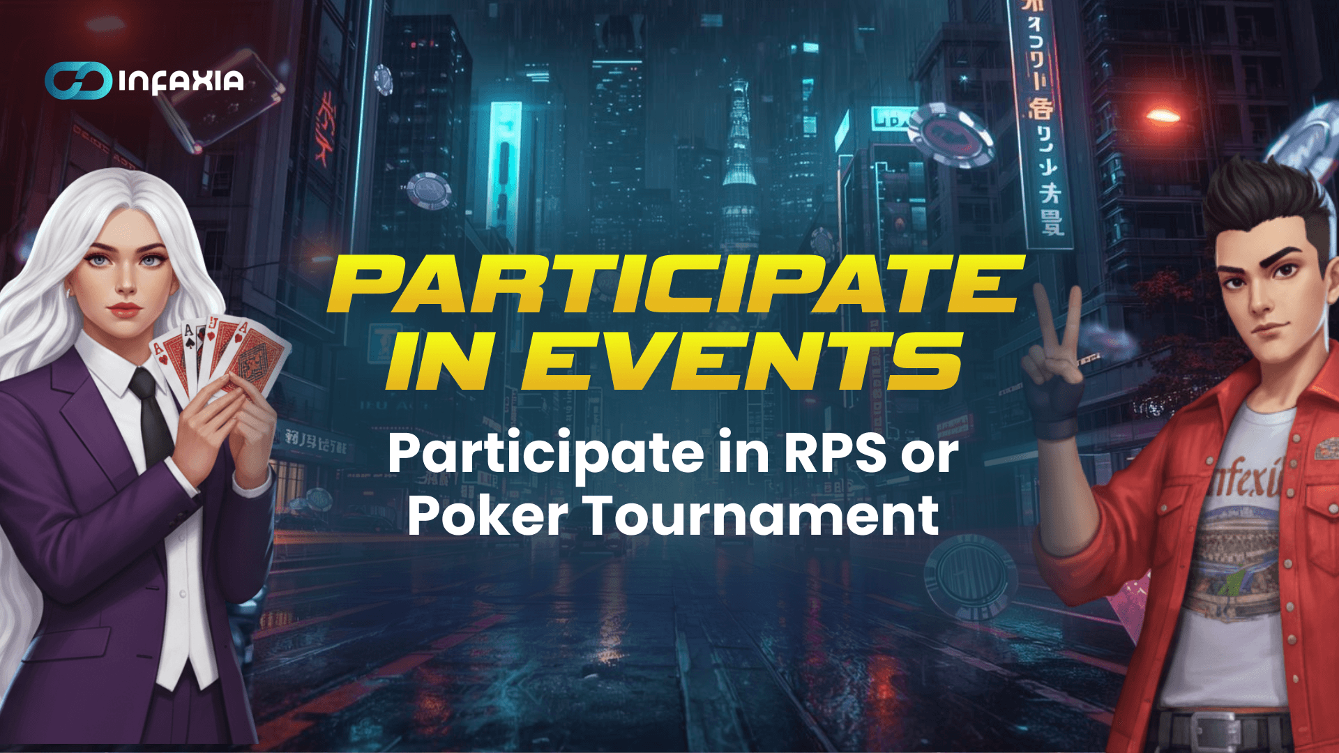 Quest 2: Participate in Events — Join the RPS or Poker Tournaments.